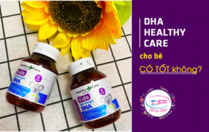 DHA Healthy Care có tốt không?